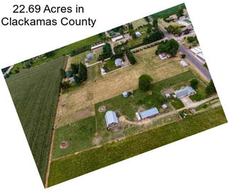 22.69 Acres in Clackamas County