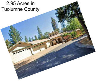 2.95 Acres in Tuolumne County