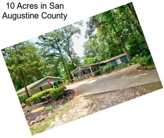 10 Acres in San Augustine County