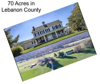 70 Acres in Lebanon County
