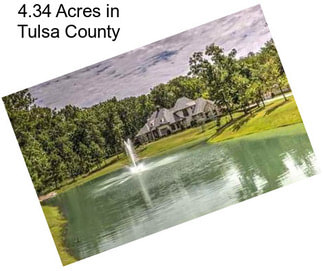 4.34 Acres in Tulsa County