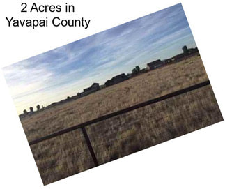 2 Acres in Yavapai County