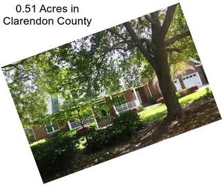 0.51 Acres in Clarendon County