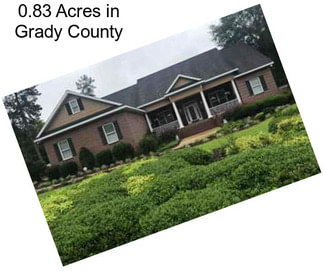 0.83 Acres in Grady County