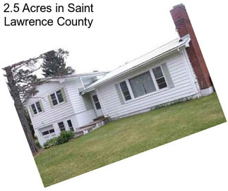 2.5 Acres in Saint Lawrence County