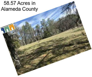 58.57 Acres in Alameda County