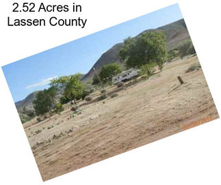 2.52 Acres in Lassen County