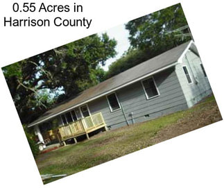 0.55 Acres in Harrison County