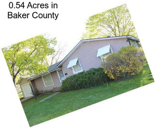 0.54 Acres in Baker County