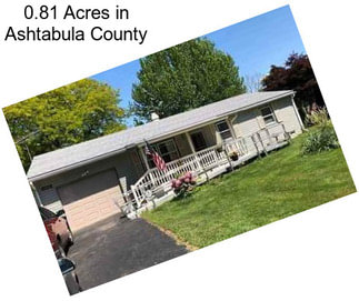 0.81 Acres in Ashtabula County