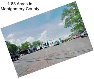 1.83 Acres in Montgomery County