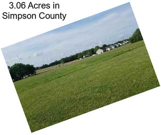 3.06 Acres in Simpson County