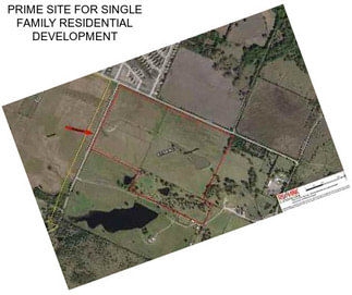 PRIME SITE FOR SINGLE FAMILY RESIDENTIAL DEVELOPMENT