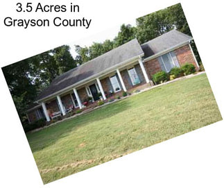 3.5 Acres in Grayson County