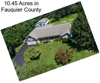 10.45 Acres in Fauquier County