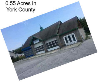 0.55 Acres in York County
