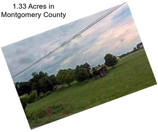 1.33 Acres in Montgomery County