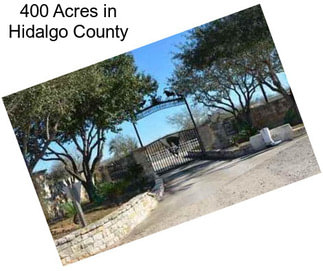 400 Acres in Hidalgo County