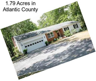 1.79 Acres in Atlantic County