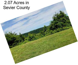 2.07 Acres in Sevier County