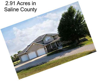 2.91 Acres in Saline County