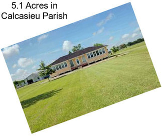 5.1 Acres in Calcasieu Parish