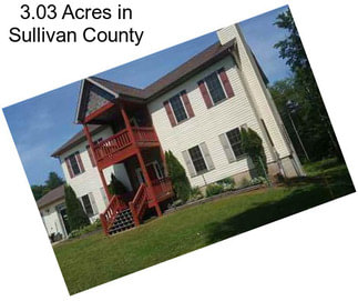 3.03 Acres in Sullivan County