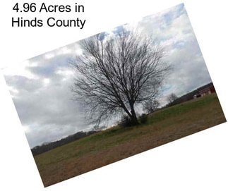 4.96 Acres in Hinds County
