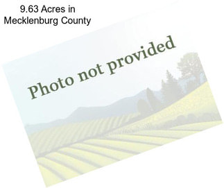 9.63 Acres in Mecklenburg County