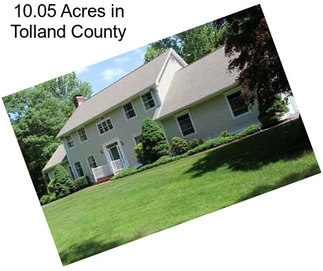 10.05 Acres in Tolland County