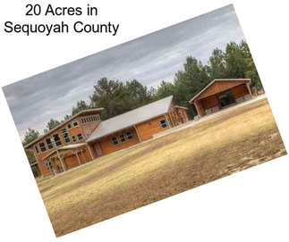 20 Acres in Sequoyah County