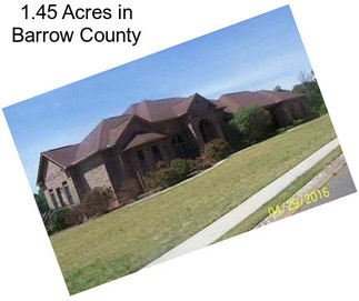 1.45 Acres in Barrow County