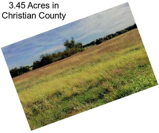 3.45 Acres in Christian County