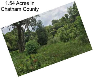 1.54 Acres in Chatham County
