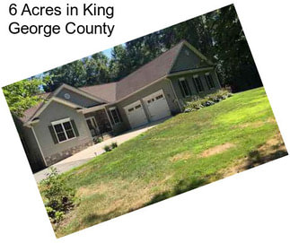 6 Acres in King George County