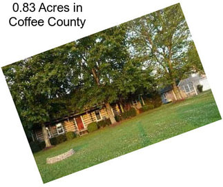 0.83 Acres in Coffee County