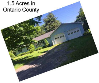 1.5 Acres in Ontario County