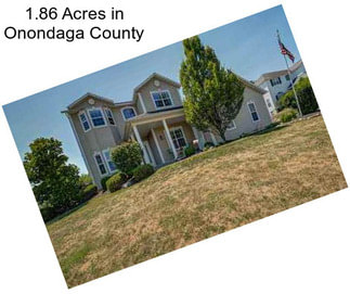 1.86 Acres in Onondaga County