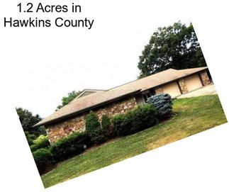 1.2 Acres in Hawkins County