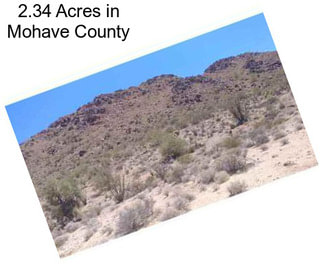 2.34 Acres in Mohave County