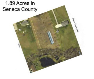 1.89 Acres in Seneca County