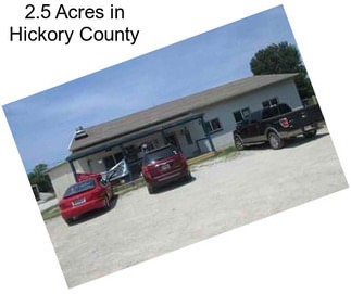 2.5 Acres in Hickory County