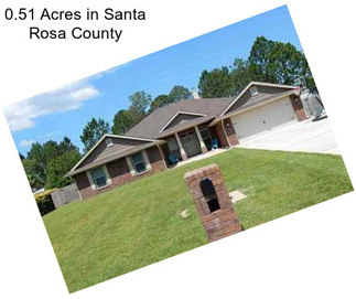 0.51 Acres in Santa Rosa County