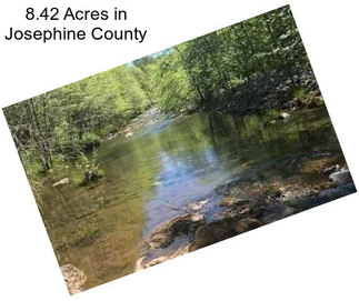 8.42 Acres in Josephine County