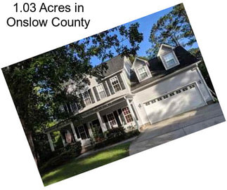 1.03 Acres in Onslow County