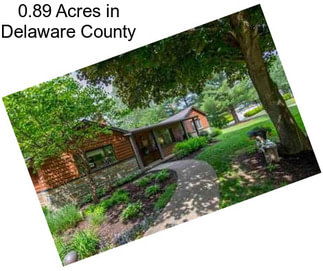 0.89 Acres in Delaware County
