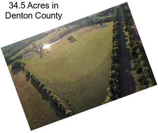 34.5 Acres in Denton County