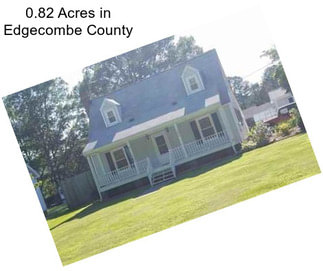 0.82 Acres in Edgecombe County