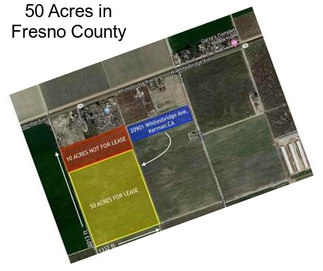 50 Acres in Fresno County