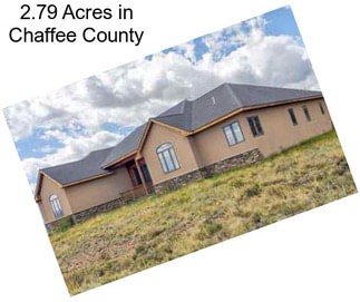 2.79 Acres in Chaffee County